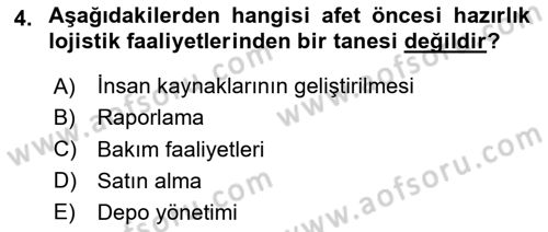 Acil Durum ve Afetlerde Ulaştırma Yönetimi ve Uygulamaları Dersi 2025 - 2026 Yılı (Vize) Ara Sınav Soruları 4. Soru
