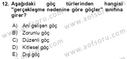 Göç Ve Göç Sorunları Dersi 2019 - 2020 Yılı (Vize) Ara Sınavı 12. Soru