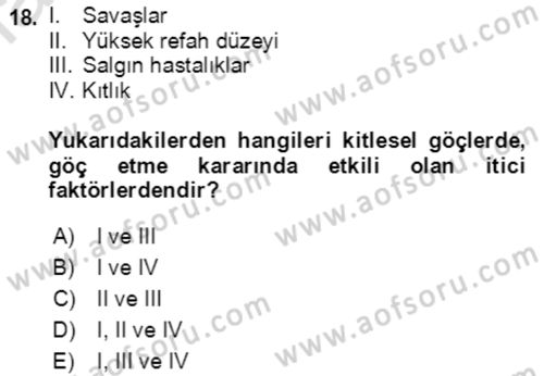 Göç Ve Göç Sorunları Dersi 2019 - 2020 Yılı (Vize) Ara Sınavı 18. Soru