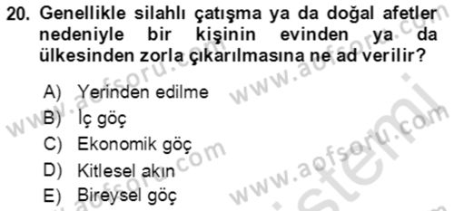 Göç Ve Göç Sorunları Dersi 2021 - 2022 Yılı (Vize) Ara Sınavı 20. Soru