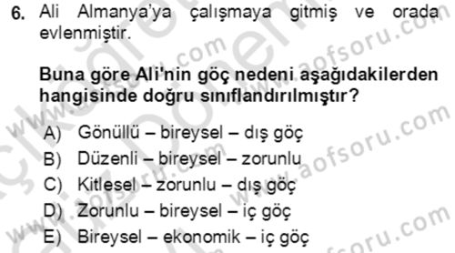 Göç Ve Göç Sorunları Dersi 2021 - 2022 Yılı (Vize) Ara Sınavı 6. Soru