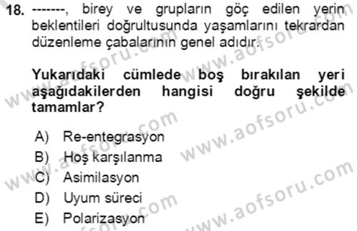 Göç Ve Göç Sorunları Dersi 2022 - 2023 Yılı (Final) Dönem Sonu Sınavı 18. Soru