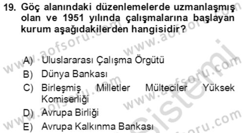 Göç Ve Göç Sorunları Dersi 2022 - 2023 Yılı (Final) Dönem Sonu Sınavı 19. Soru