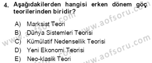 Göç Ve Göç Sorunları Dersi 2022 - 2023 Yılı (Final) Dönem Sonu Sınavı 4. Soru