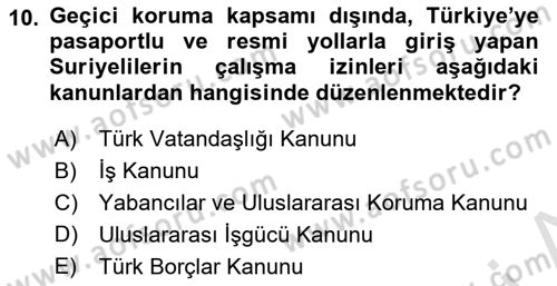Göç Ve Göçmen Sorunları Dersi 2018 - 2019 Yılı 3 Ders Sınav Soruları 10. Soru