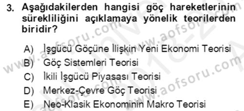 Göç Ve Göçmen Sorunları Dersi 2018 - 2019 Yılı (Vize) Ara Sınav Soruları 3. Soru