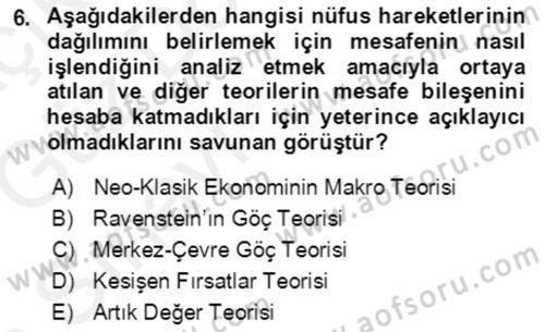 Göç Ve Göçmen Sorunları Dersi Ara Sınavı Deneme Sınav Soruları 6. Soru