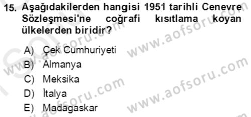 Göç Ve Göçmen Sorunları Dersi 2018 - 2019 Yılı (Final) Dönem Sonu Sınav Soruları 15. Soru