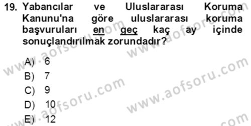 Göç Ve Göçmen Sorunları Dersi 2018 - 2019 Yılı (Final) Dönem Sonu Sınav Soruları 19. Soru