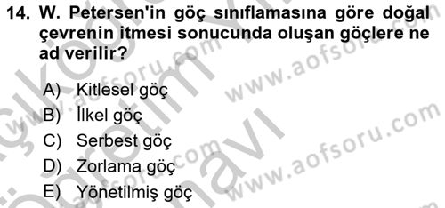 Göç Ve Göçmen Sorunları Dersi 2018 - 2019 Yılı Yaz Okulu Sınav Soruları 14. Soru