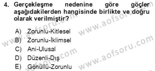 Göç Ve Göçmen Sorunları Dersi 2019 - 2020 Yılı (Final) Dönem Sonu Sınav Soruları 4. Soru