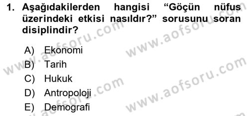 Göç Ve Göçmen Sorunları Dersi 2020 - 2021 Yılı Yaz Okulu Sınav Soruları 1. Soru