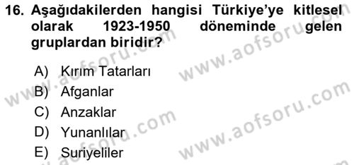 Göç Ve Göçmen Sorunları Dersi 2020 - 2021 Yılı Yaz Okulu Sınav Soruları 16. Soru