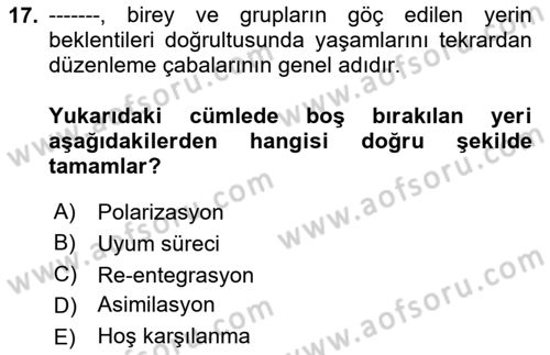 Göç Ve Göçmen Sorunları Dersi 2020 - 2021 Yılı Yaz Okulu Sınav Soruları 17. Soru