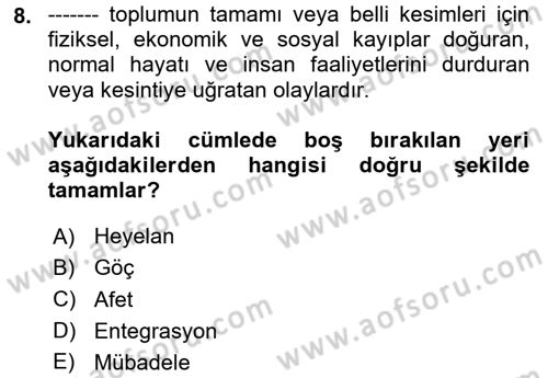 Göç Ve Göçmen Sorunları Dersi 2020 - 2021 Yılı Yaz Okulu Sınav Soruları 8. Soru