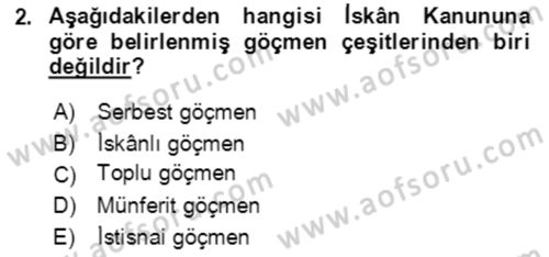 Göç Ve Göçmen Sorunları Dersi 2021 - 2022 Yılı (Final) Dönem Sonu Sınav Soruları 2. Soru