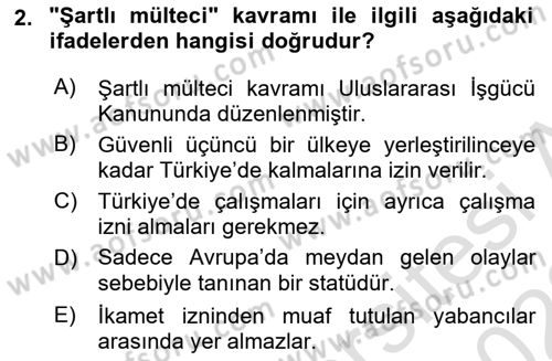 Göç Ve Göçmen Sorunları Dersi 2021 - 2022 Yılı Yaz Okulu Sınav Soruları 2. Soru