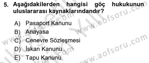 Göç Ve Göçmen Sorunları Dersi 2021 - 2022 Yılı Yaz Okulu Sınav Soruları 5. Soru