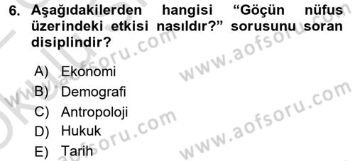 Göç Ve Göçmen Sorunları Dersi 2021 - 2022 Yılı Yaz Okulu Sınav Soruları 6. Soru