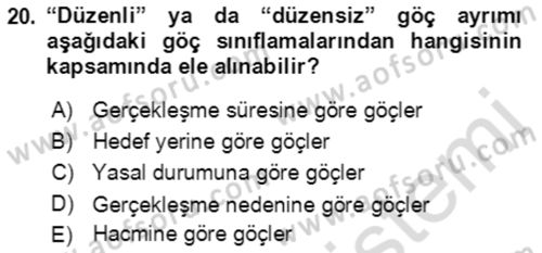 Göç Ve Göçmen Sorunları Dersi Ara Sınavı Deneme Sınav Soruları 20. Soru