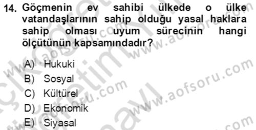 Göç Ve Göçmen Sorunları Dersi 2022 - 2023 Yılı Yaz Okulu Sınav Soruları 14. Soru