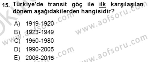 Göç Ve Göçmen Sorunları Dersi 2022 - 2023 Yılı Yaz Okulu Sınav Soruları 15. Soru