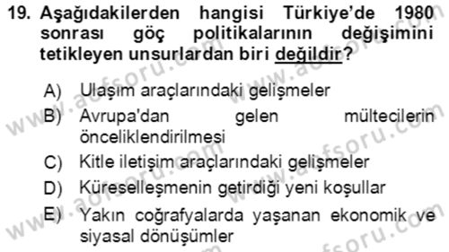 Göç Ve Göçmen Sorunları Dersi 2023 - 2024 Yılı (Final) Dönem Sonu Sınav Soruları 19. Soru