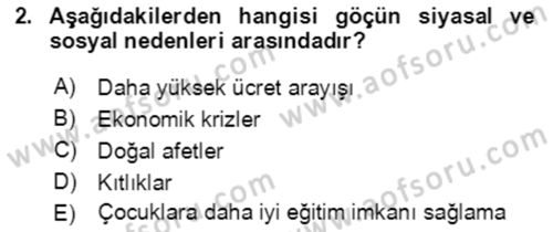Göç Ve Göçmen Sorunları Dersi 2023 - 2024 Yılı (Final) Dönem Sonu Sınav Soruları 2. Soru