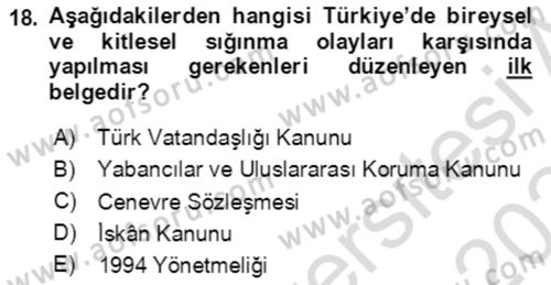 Göç Ve Göçmen Sorunları Dersi 2023 - 2024 Yılı Yaz Okulu Sınav Soruları 18. Soru