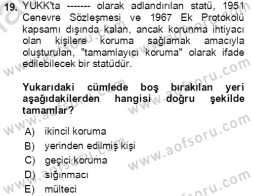 Göç Ve Göçmen Sorunları Dersi 2023 - 2024 Yılı Yaz Okulu Sınav Soruları 19. Soru
