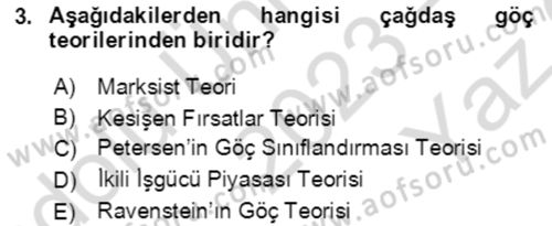 Göç Ve Göçmen Sorunları Dersi 2023 - 2024 Yılı Yaz Okulu Sınav Soruları 3. Soru