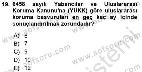 Göç Ve Göçmen Sorunları Dersi 2024 - 2025 Yılı Yaz Okulu Sınav Soruları 19. Soru