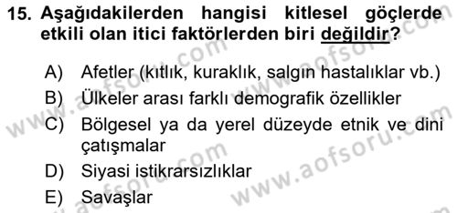 Göç Ve Göçmen Sorunları Dersi 2025 - 2026 Yılı (Vize) Ara Sınav Soruları 15. Soru