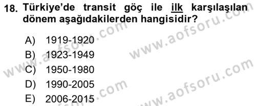 Göç Ve Göçmen Sorunları Dersi 2025 - 2026 Yılı (Final) Dönem Sonu Sınav Soruları 18. Soru