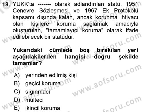 Göç Ve Göçmen Sorunları Dersi 2025 - 2026 Yılı Yaz Okulu Sınav Soruları 18. Soru