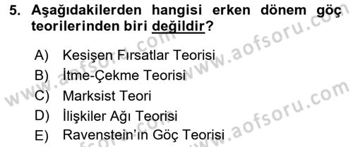 Göç Ve Göçmen Sorunları Dersi 2025 - 2026 Yılı Yaz Okulu Sınav Soruları 5. Soru