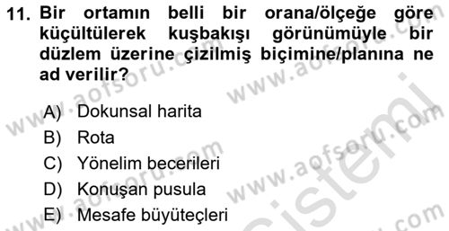 Özel Gereksinimli Bireyler İçin Afet ve Acil Durum Yönetimi Dersi 2018 - 2019 Yılı 3 Ders Sınavı 11. Soru