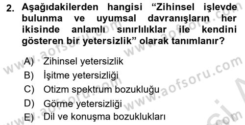 Özel Gereksinimli Bireyler İçin Afet ve Acil Durum Yönetimi Dersi 2018 - 2019 Yılı 3 Ders Sınavı 2. Soru