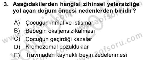 Özel Gereksinimli Bireyler İçin Afet ve Acil Durum Yönetimi Dersi 2018 - 2019 Yılı 3 Ders Sınavı 3. Soru