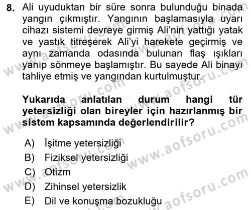 Özel Gereksinimli Bireyler İçin Afet ve Acil Durum Yönetimi Dersi 2018 - 2019 Yılı 3 Ders Sınavı 8. Soru