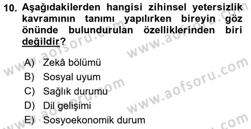 Özel Gereksinimli Bireyler İçin Afet ve Acil Durum Yönetimi Dersi 2018 - 2019 Yılı (Vize) Ara Sınavı 10. Soru