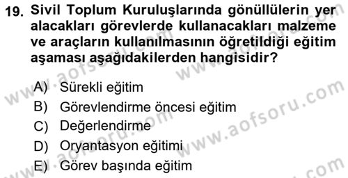 Özel Gereksinimli Bireyler İçin Afet ve Acil Durum Yönetimi Dersi 2018 - 2019 Yılı (Vize) Ara Sınavı 19. Soru