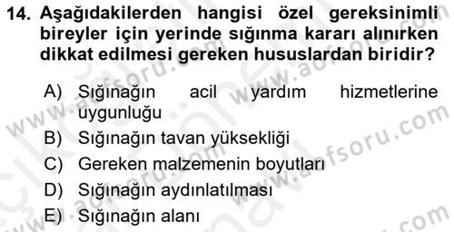 Özel Gereksinimli Bireyler İçin Afet ve Acil Durum Yönetimi Dersi 2018 - 2019 Yılı (Final) Dönem Sonu Sınavı 14. Soru