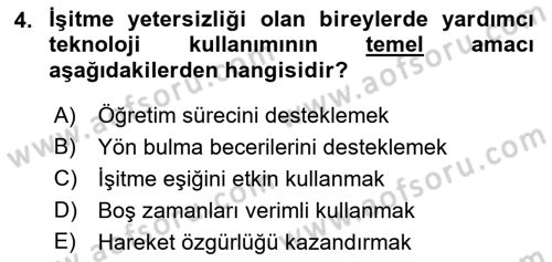 Özel Gereksinimli Bireyler İçin Afet ve Acil Durum Yönetimi Dersi 2018 - 2019 Yılı (Final) Dönem Sonu Sınavı 4. Soru