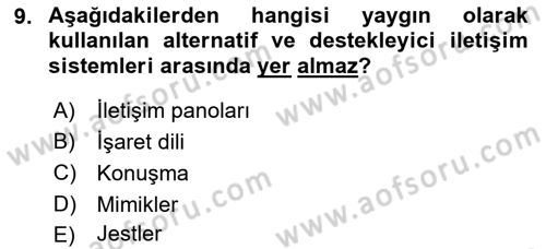 Özel Gereksinimli Bireyler İçin Afet ve Acil Durum Yönetimi Dersi 2018 - 2019 Yılı (Final) Dönem Sonu Sınavı 9. Soru