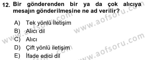 Özel Gereksinimli Bireyler İçin Afet ve Acil Durum Yönetimi Dersi 2018 - 2019 Yılı Yaz Okulu Sınavı 12. Soru