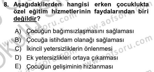 Özel Gereksinimli Bireyler İçin Afet ve Acil Durum Yönetimi Dersi 2018 - 2019 Yılı Yaz Okulu Sınavı 8. Soru