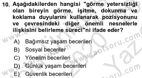 Özel Gereksinimli Bireyler İçin Afet ve Acil Durum Yönetimi Dersi 2020 - 2021 Yılı Yaz Okulu Sınav Soruları 10. Soru