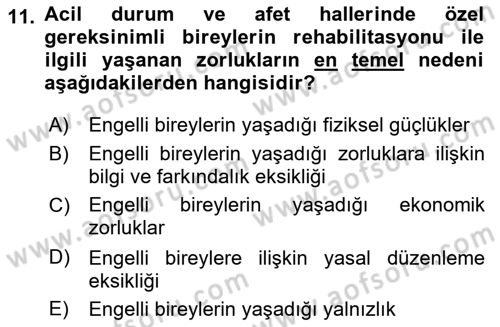 Özel Gereksinimli Bireyler İçin Afet ve Acil Durum Yönetimi Dersi 2020 - 2021 Yılı Yaz Okulu Sınav Soruları 11. Soru