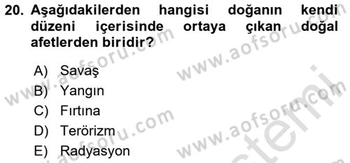 Özel Gereksinimli Bireyler İçin Afet ve Acil Durum Yönetimi Dersi 2020 - 2021 Yılı Yaz Okulu Sınav Soruları 20. Soru
